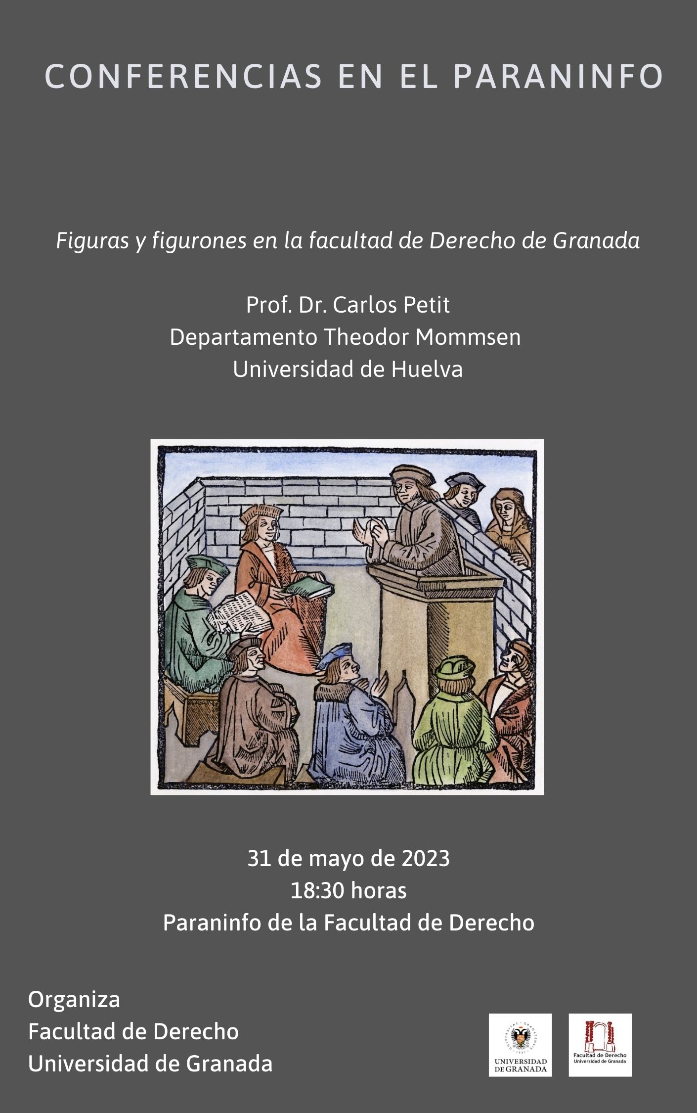 Figuras y figurones en la facultad de Derecho de Granada